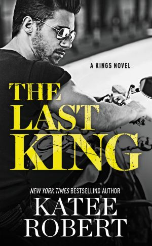 [The Kings 01] • The Last King